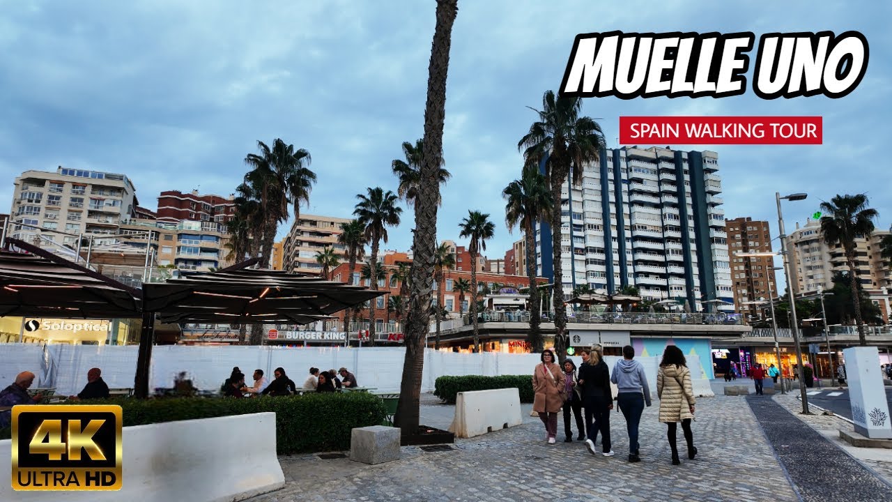 PUERTO DE MÁLAGA EL MUELLE UNO | Walking Tour Málaga - Costa del Sol 4K