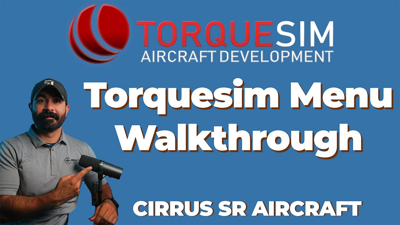 TorqueSim Menu Walkthrough - Cirrus Aircraft - X Plane 12