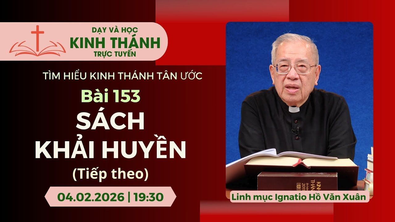 📖 Bài 153: Sách Khải Huyền (buổi 5) | 4-2-2026