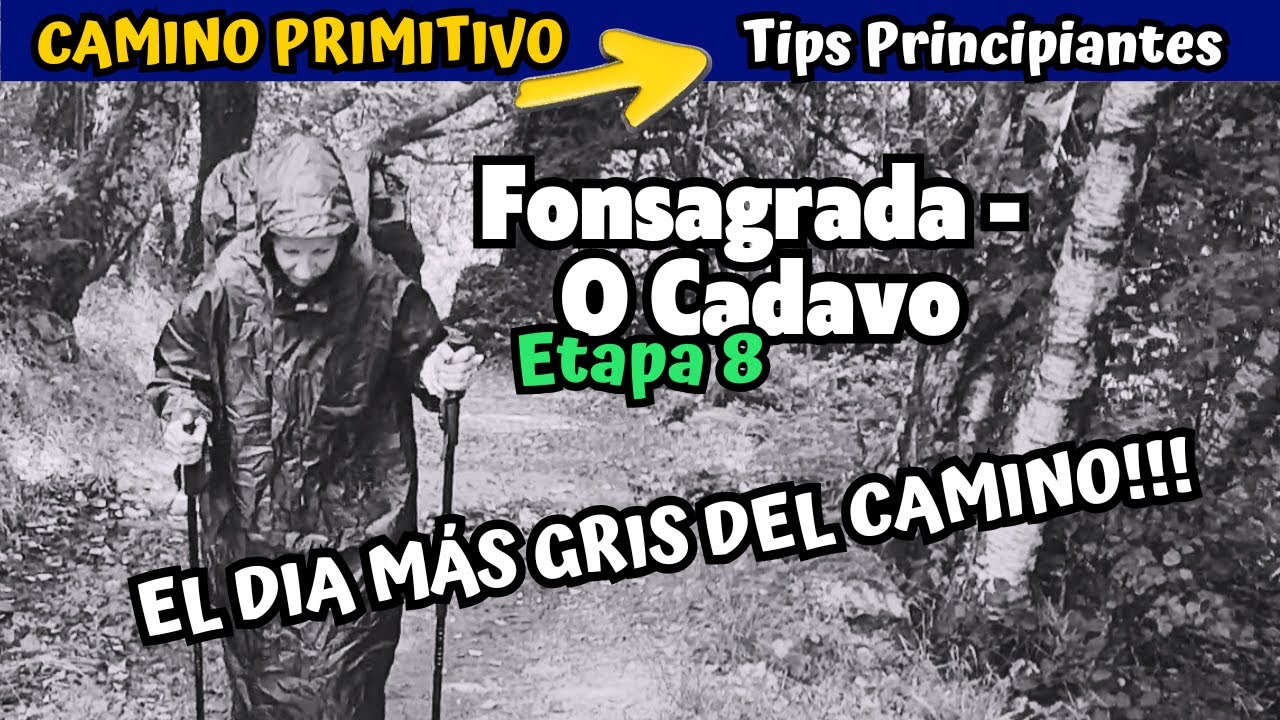 8️⃣ FONSAGRADA - O CADAVO | Camino Primitivo 💙| Guía principiantes ➡️ El Botiquín | Etapa 8