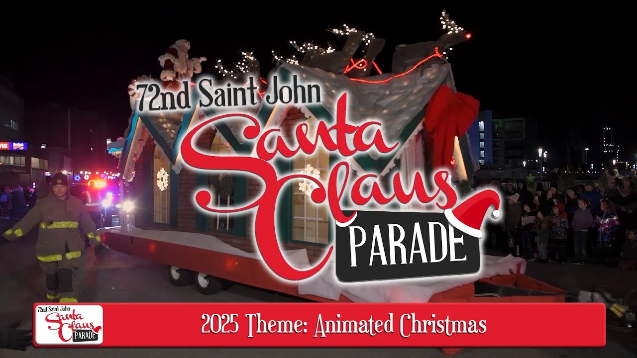 72nd Annual Saint John Santa Claus Parade | Animated Christmas