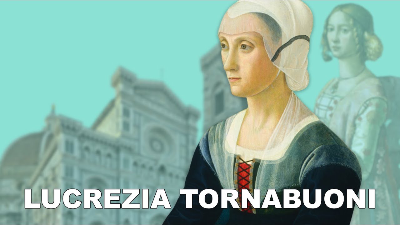 La storia di Lucrezia Tornabuoni