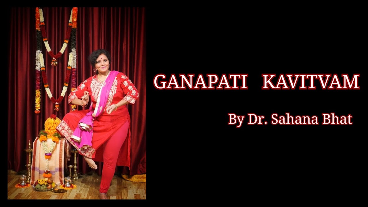 Ganapati Kavitvam || By Dr.Sahana Bhat