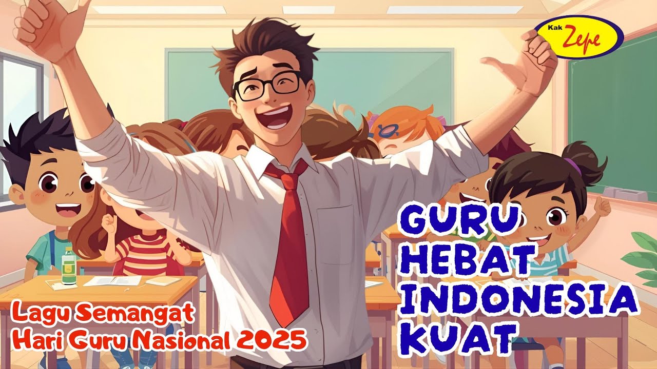 Lagu Semangat Peringatan Hari Guru | GURU HEBAT INDONESIA KUAT | Lagu Terbaru 2025 | #hariguru