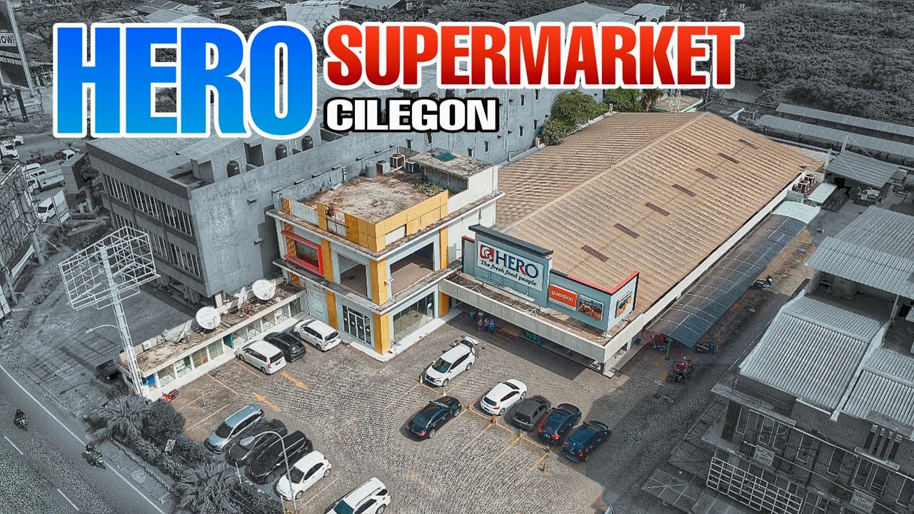 HERO Supermarket ( View Drone Kota Cilegon Project )