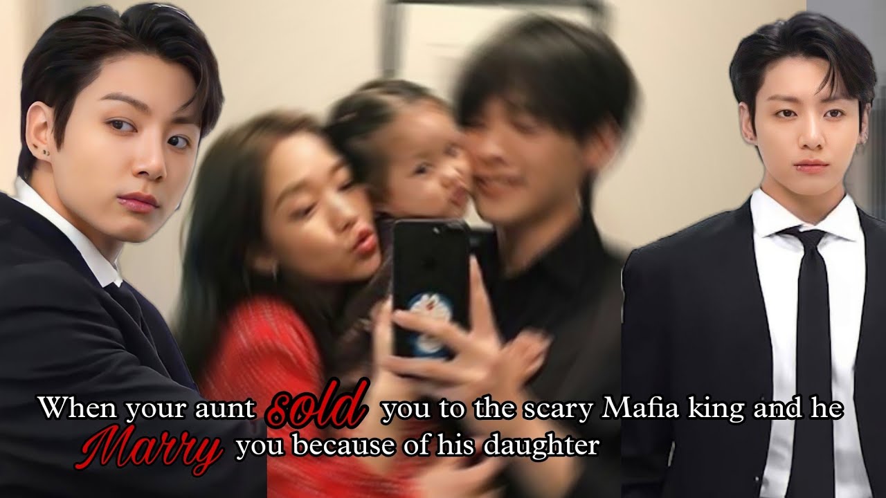 When your sold you to the scary mafia King and he marries you because of his daughter [Jk Oneshot]