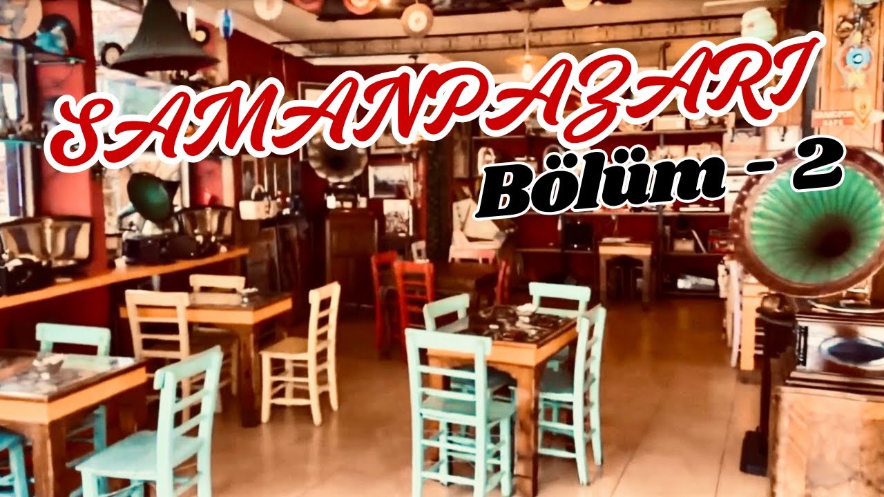 ANKARA SAMANPAZARI'NI GEZDİK... Bölüm - 2