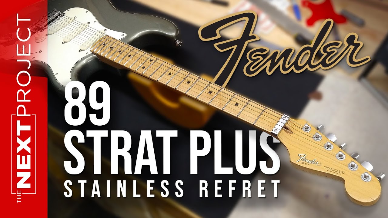 Fender Stratocaster Plus 1989 Stainless Steel Fret Project