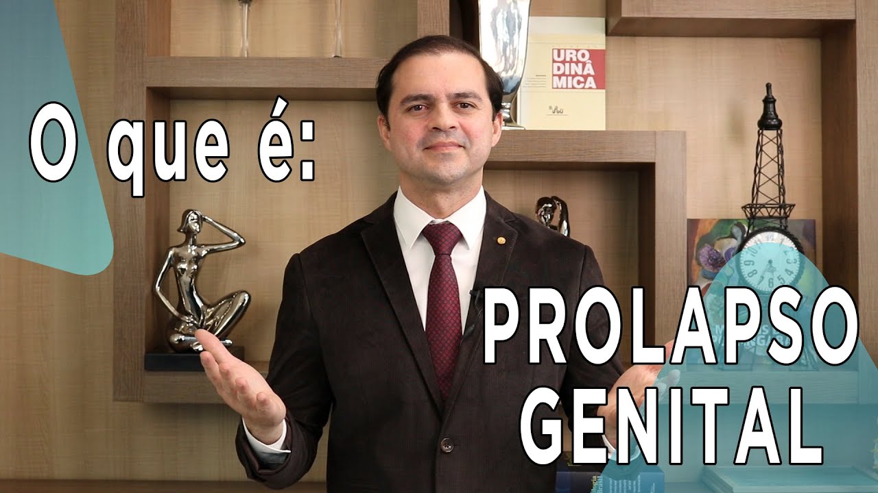 Prolapso Genital. O que &eacute;? Como fazer o diagn&oacute;stico? Parte 1 | Dr Raphael Moreira