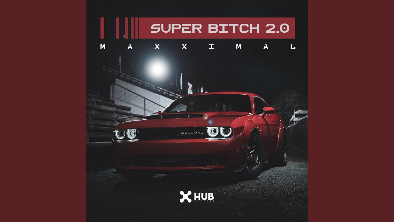 Super Bitch 2.0