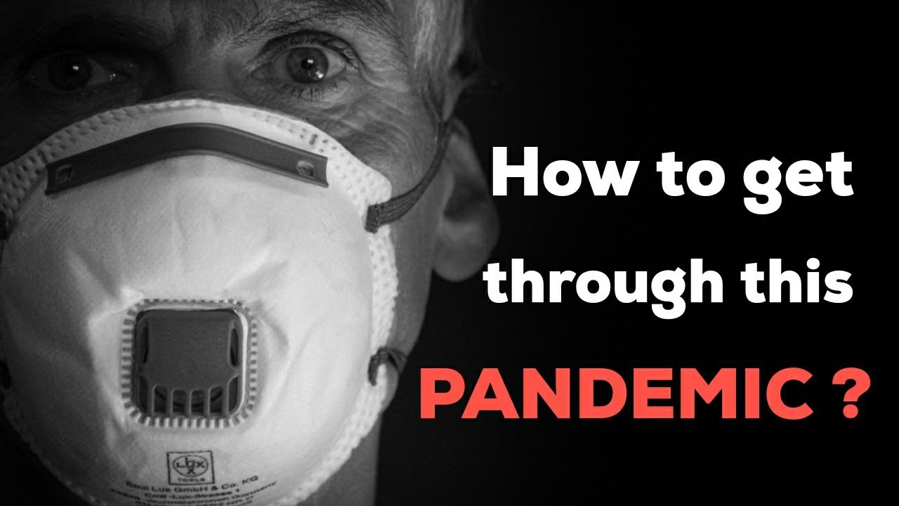 Motivational Video | How To Get Through This Pandemic ?? | COVID-19 | Coronavirus Pandemic