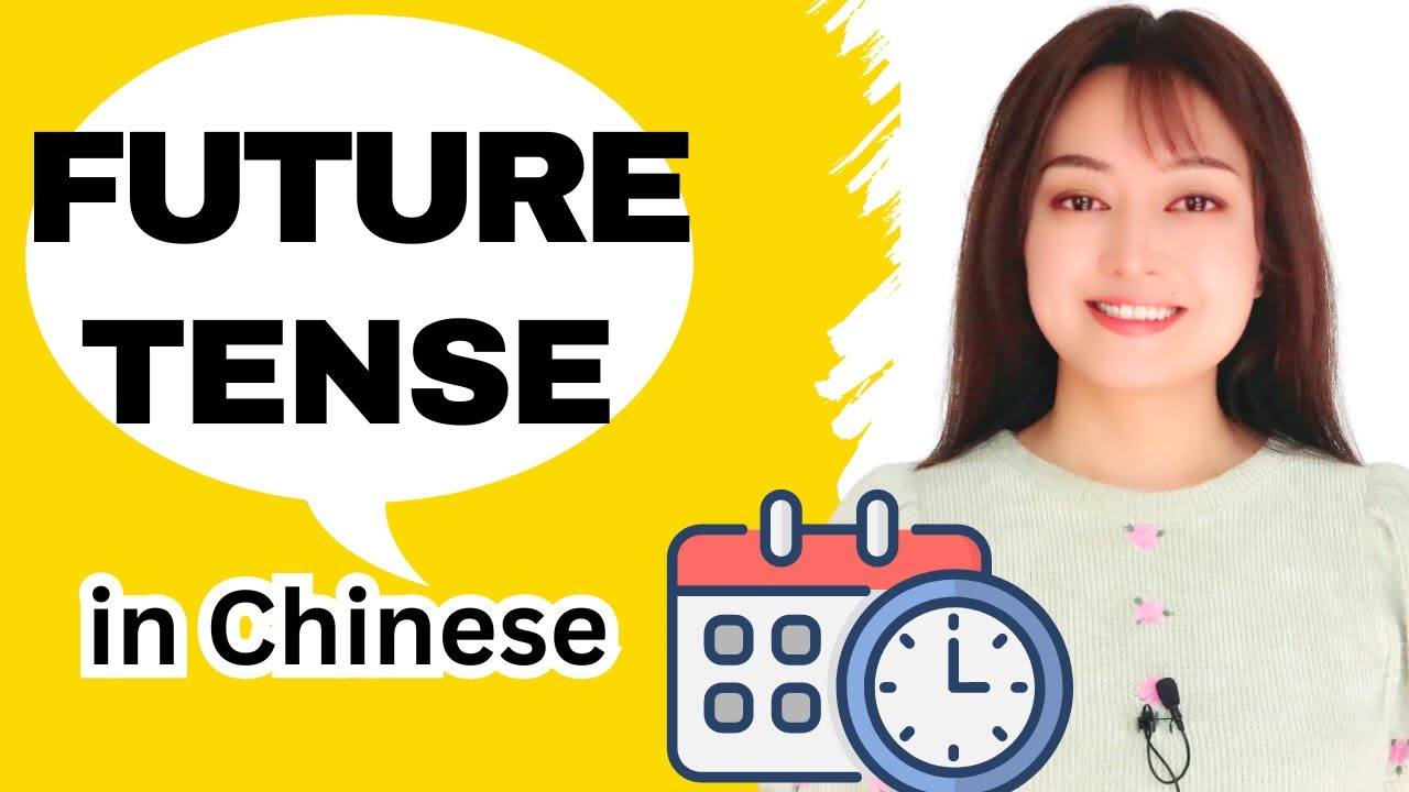 Chinese FUTURE TENSE, all important knowledge you need to know is here in this video