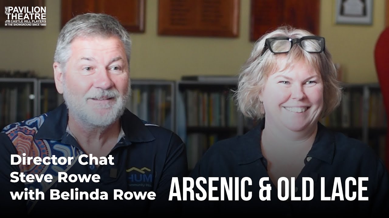 Arsenic and Old Lace: Director Chat