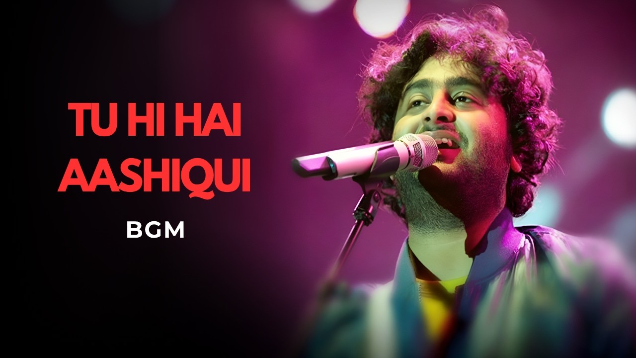 Tu Hi Hai Aashiqui Romantic Instrumental | Arijit Singh, Palash Muchhal