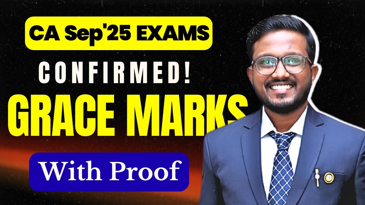 CONFIRMED Grace Marks with Proof 😱 | CA Final & Inter Sep’25 Results Date & Passing %