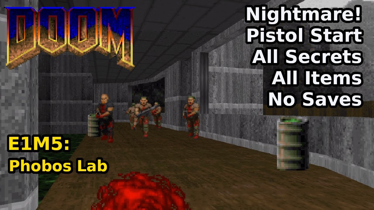 Doom - E1M5: Phobos Lab (Кошмар! 100% секретов + предметы)