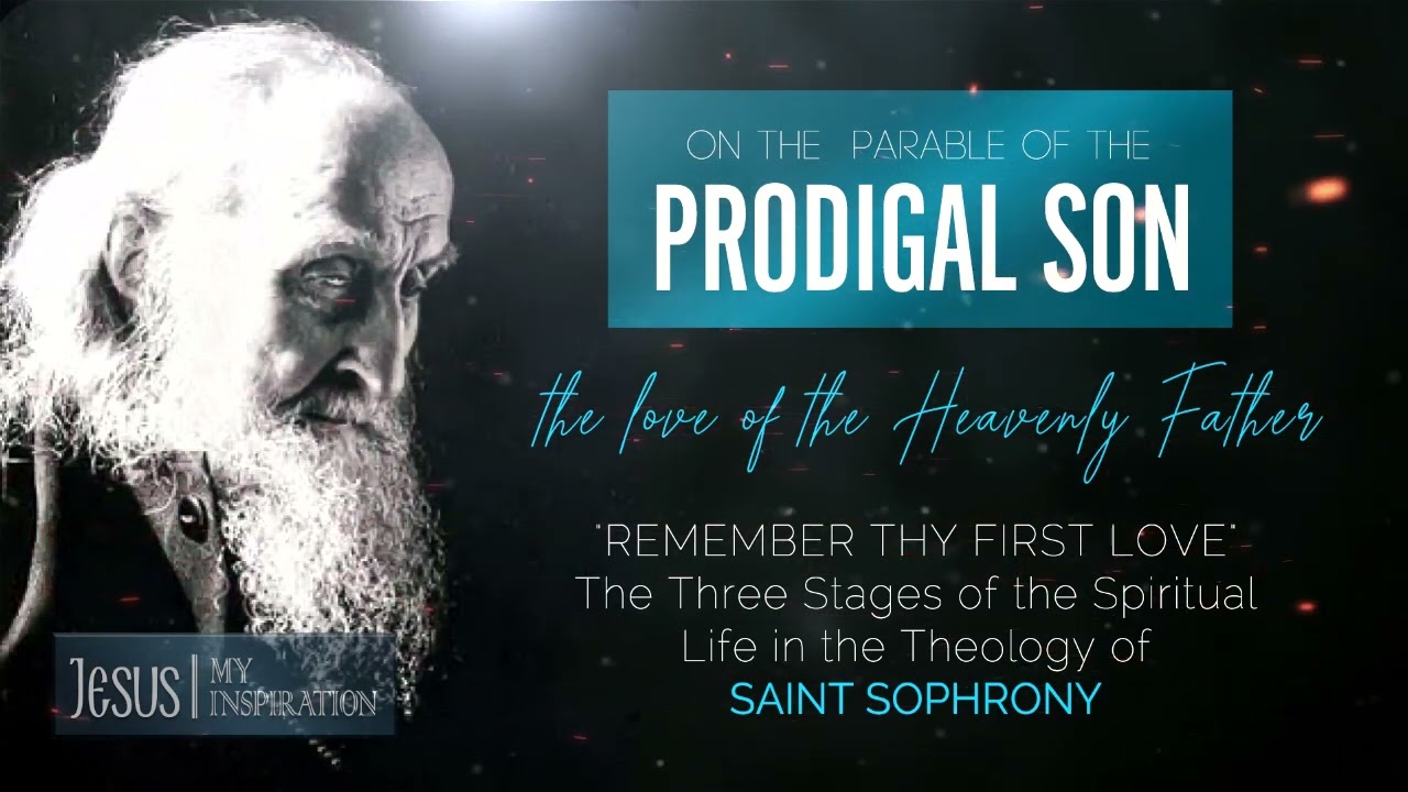 The love of the Heavenly Father | St Sophrony