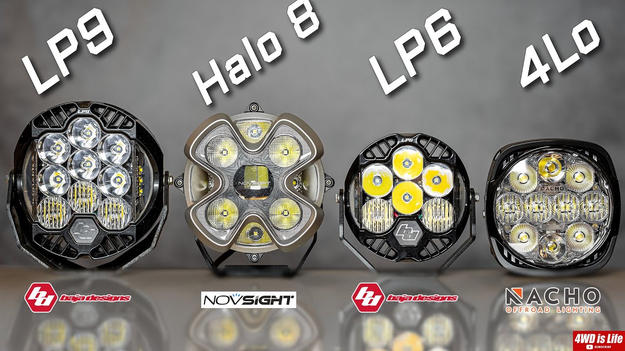 Baja Designs LP6 vs LP9 vs Nacho Offroad 4lo vs Novsight Halo 8 - Off Road LED Lights Comparison