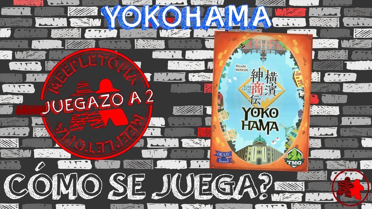 Yokohama | ¿Cómo se juega? | Juegazo a 2