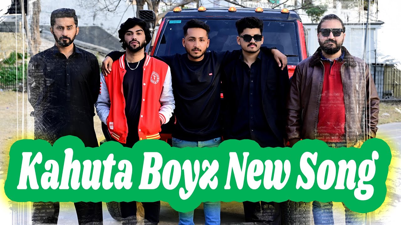 Kahutay aaly agye Kahutaboyz new song 