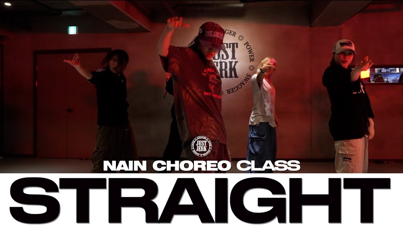 NAIN CHOREO CLASS | T-Pain - Straight | @justjerkacademy