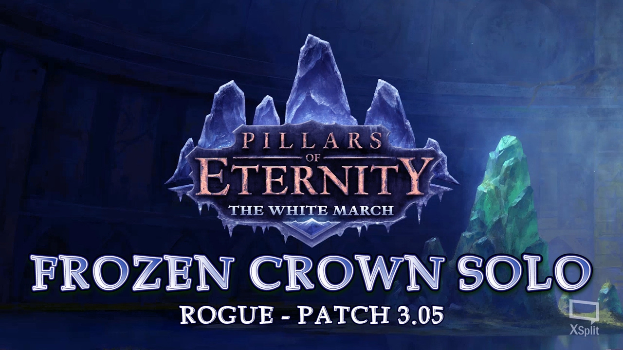Pillars Of Eternity - Frozen Crown Solo - Rogue - Speedrun