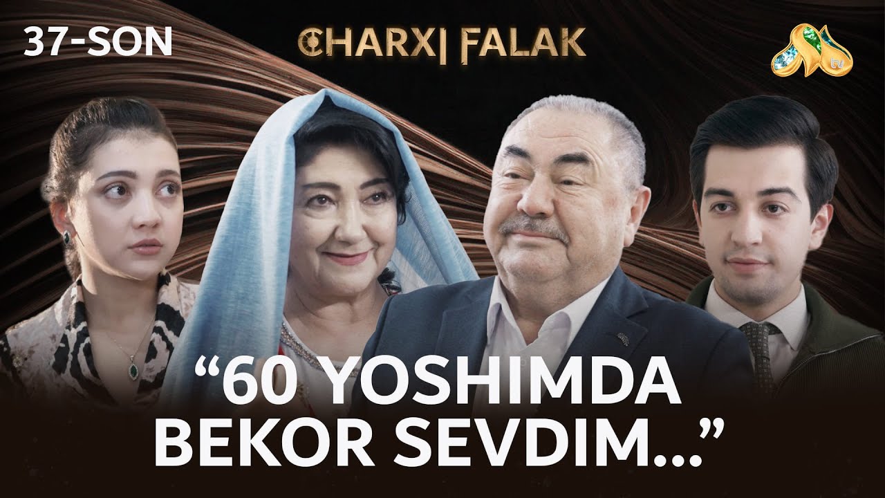 60 yoshimda bekor sevdim... Charxi falak