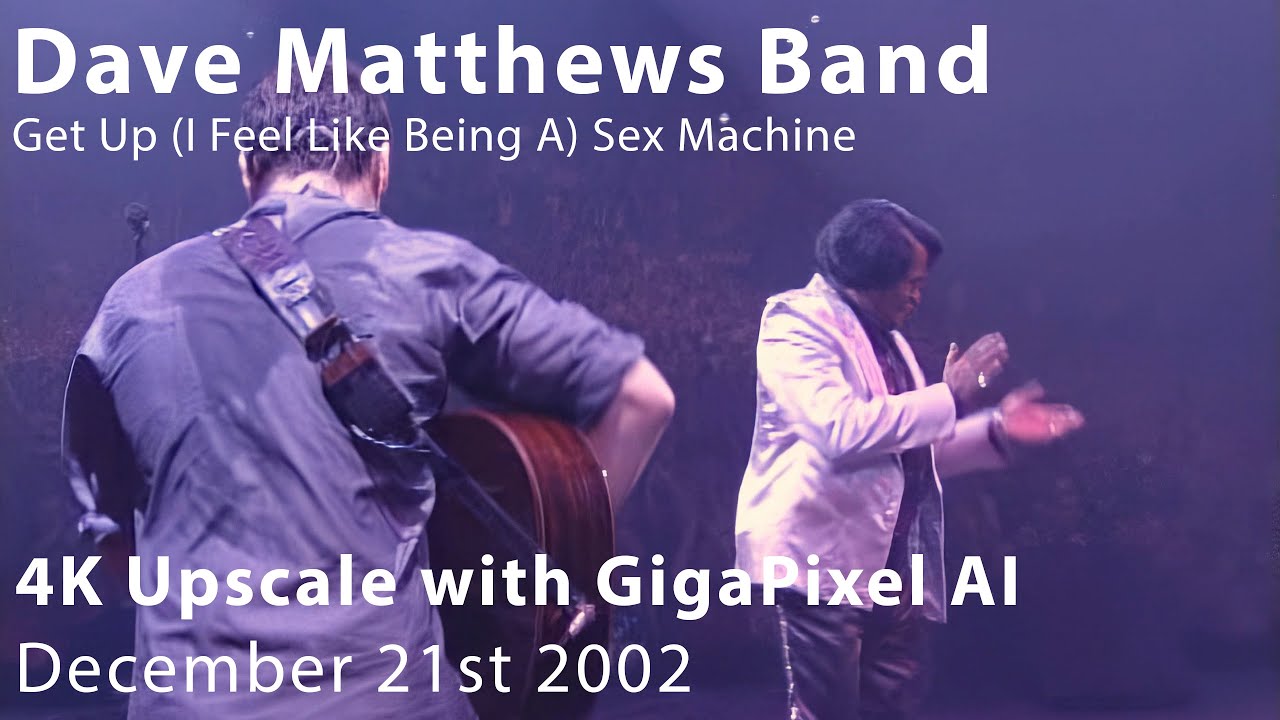 Get Up (I Feel Like Being A) Sex Machine (4K Conversion) | Dave Matthews Band | 12/21/02 | NYC, NY