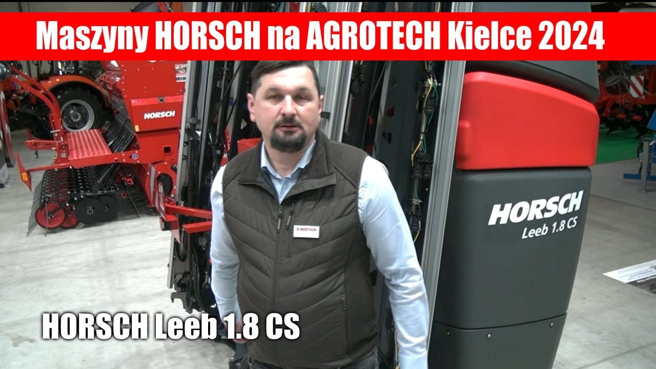 HORSCH Leeb 1.8 CS na targach AGROTECH Kielce 2024