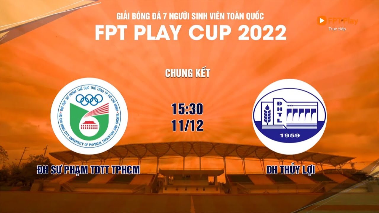 🔴TRỰC TIẾP: CHUNG KẾT BÓNG ĐÁ 7 NGƯỜI SV TOÀN QUỐC | ĐH SƯ PHẠM TDTT TP.HCM - ĐH THỦY LỢI