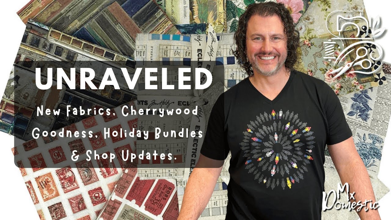 Let’s Unravel: New Fabrics, Cherrywood Goodness, Holiday Bundles & Shop Updates | November 16th