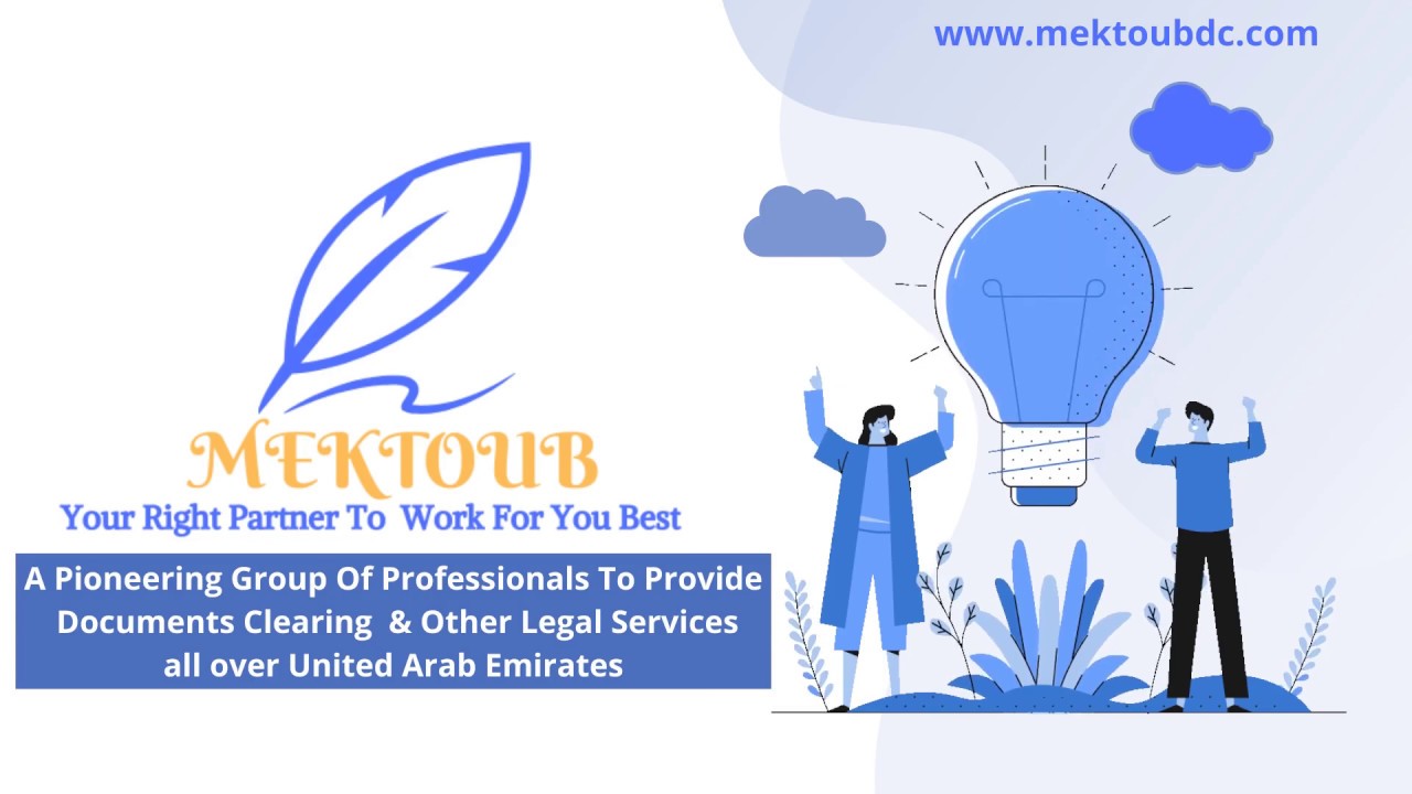 Mektoub Documents Clearing & Legal Services , Dubai