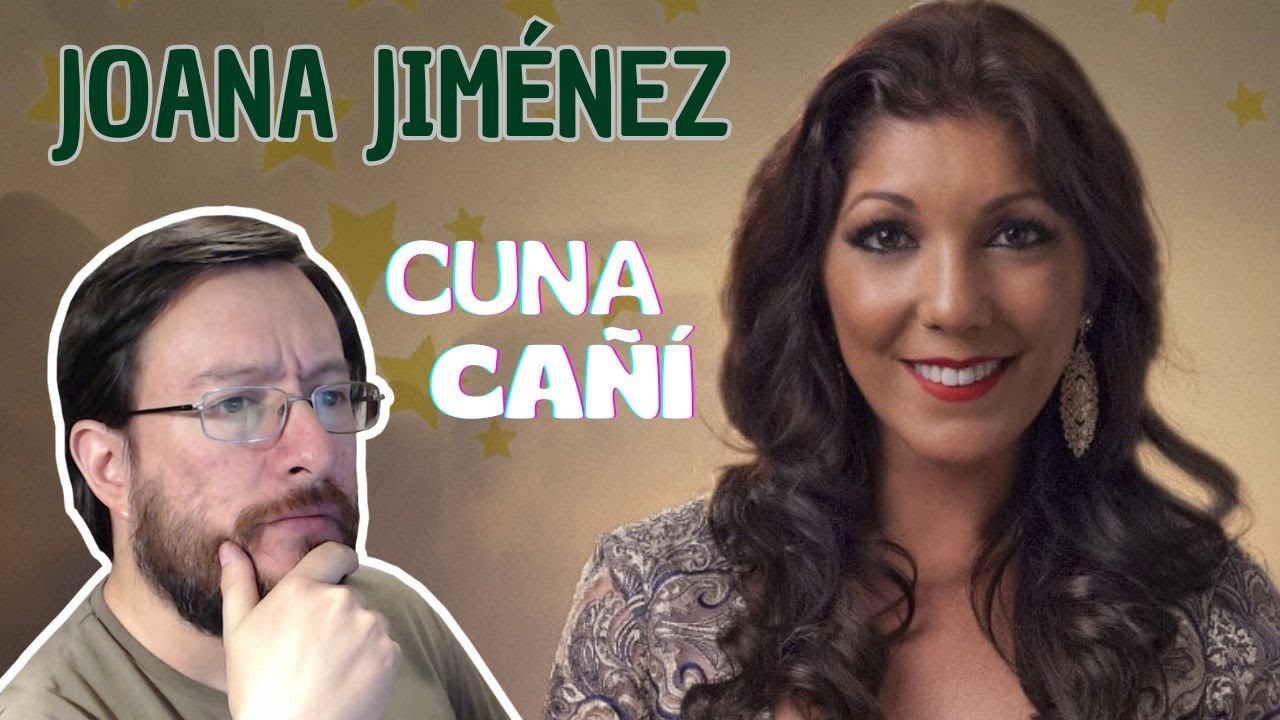 Joana Jiménez | Cuna Cañí (en vivo) | REACCIÓN
