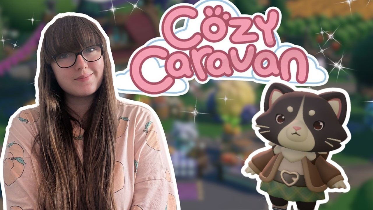 Let's Play Cozy Caravan!!
