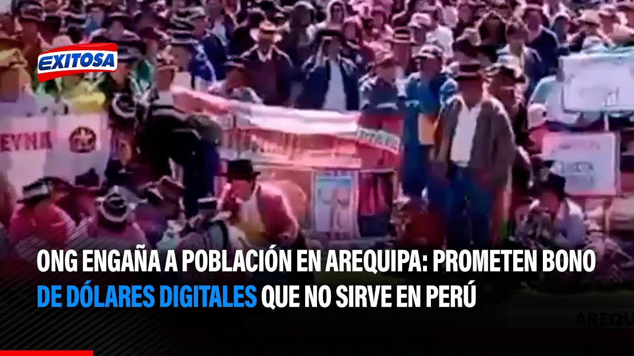 🔴🔵ONG engaña a población en Arequipa: Prometen bono de dólares digitales que no sirve en Perú