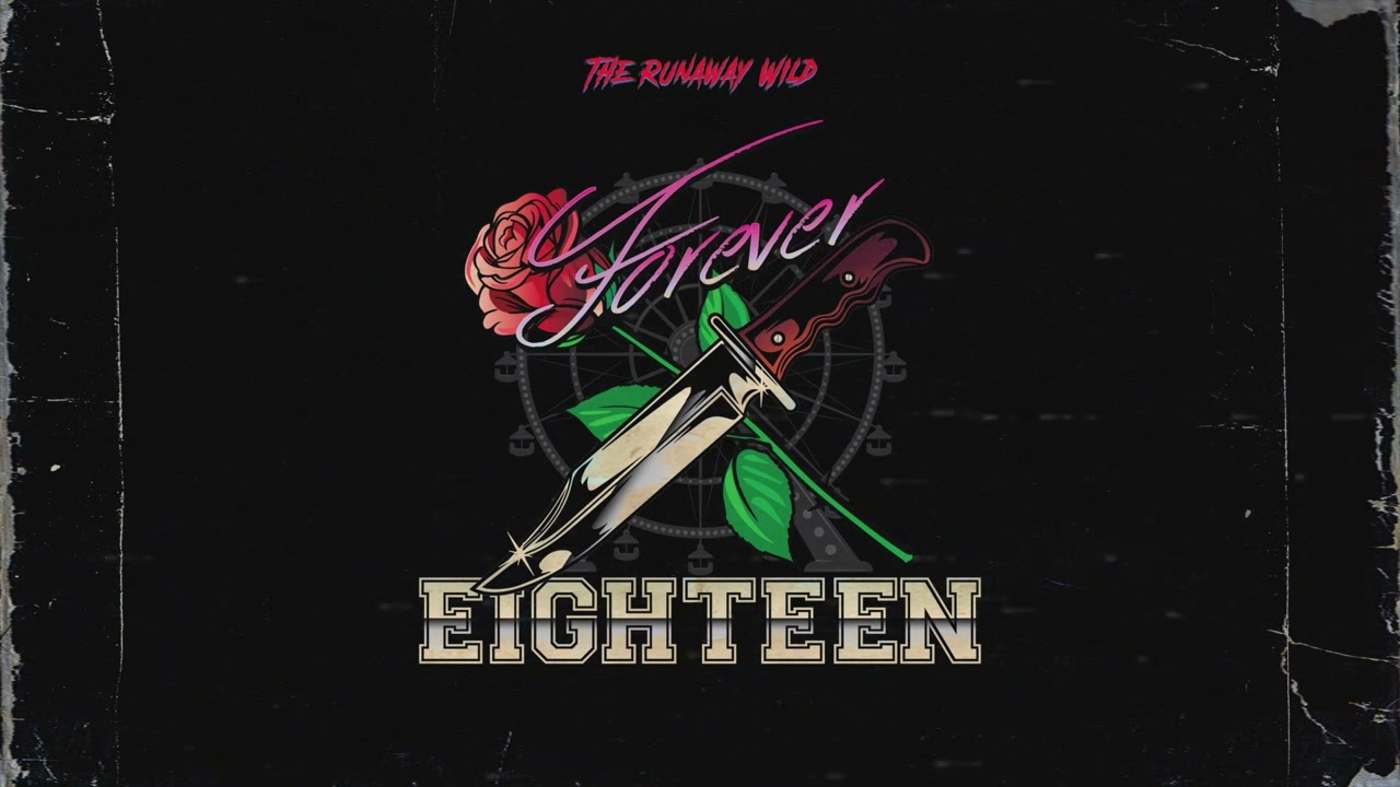 Forever Eighteen [Official Audio]