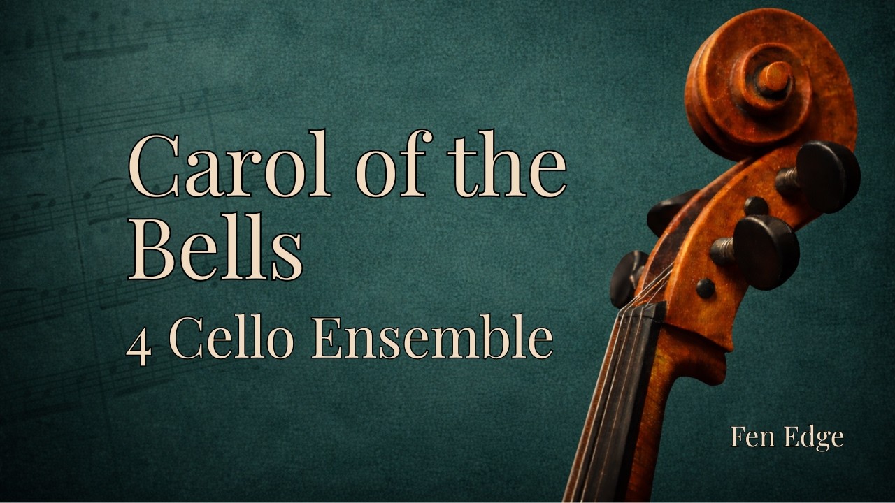 Carol of the Bells - Cello Ensemble Arrangement