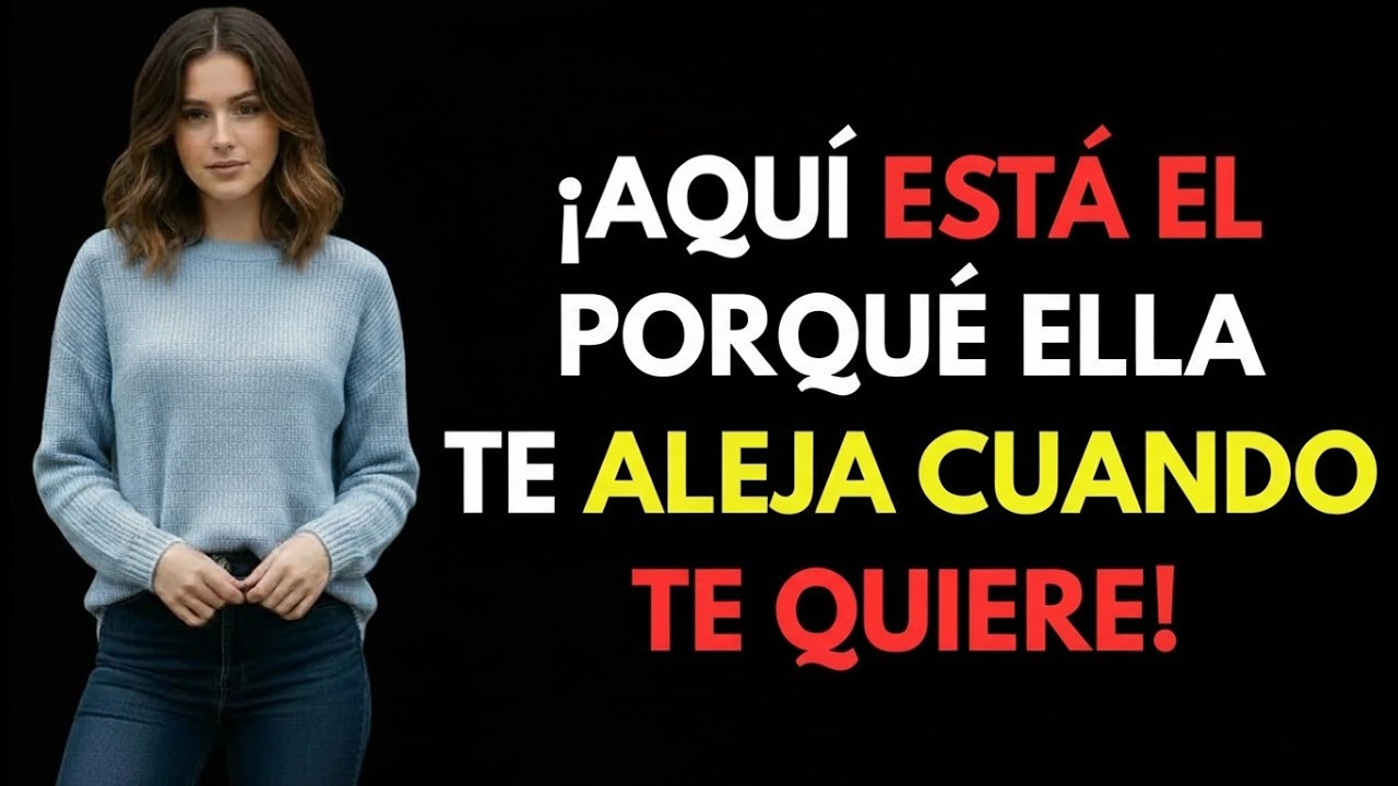 Por qué una mujer te rechaza cuando más te desea | Psicología Femenina