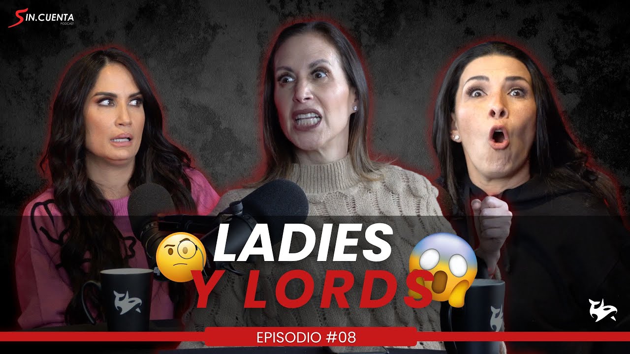 Ladies y lords: Todos tenemos un lado oscuro I #08