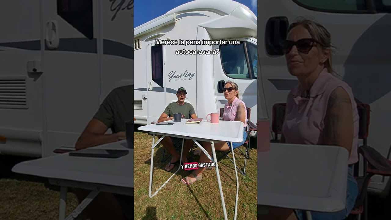 Importar autocaravana merece la pena ?