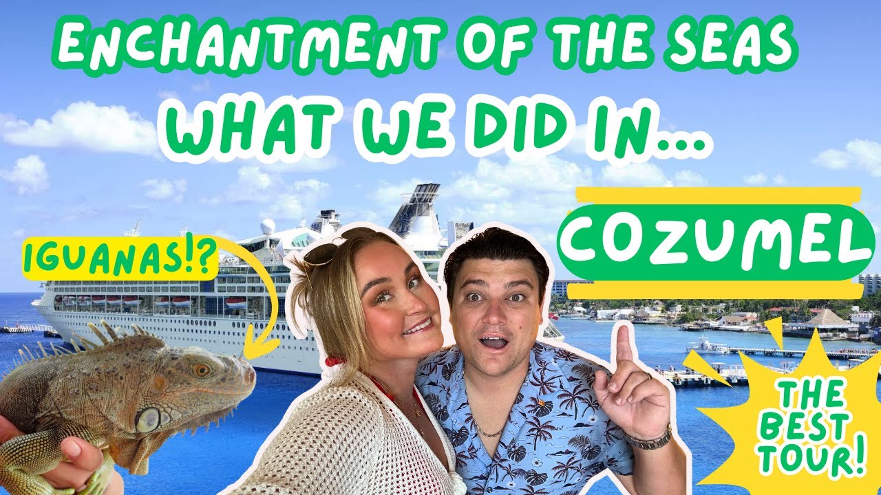 WHAT To Do in The COZUMEL Cruise Area!? | Enchantment of The Seas Day 3 | Dinner, Shows, & MORE!!