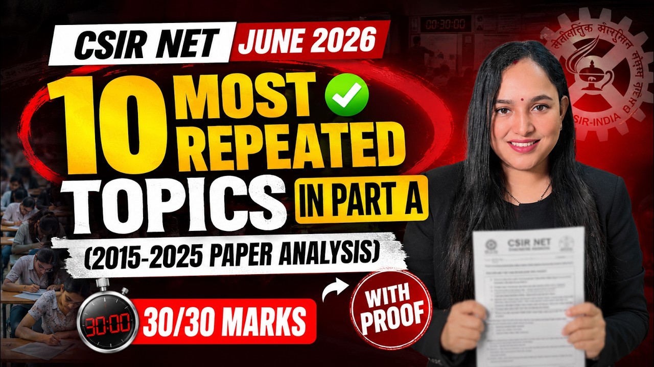 These 10 Part A Topics Repeat EVERY YEAR 😳 | CSIR NET June 2026 | PYQ Analysis (2015&ndash;2025)