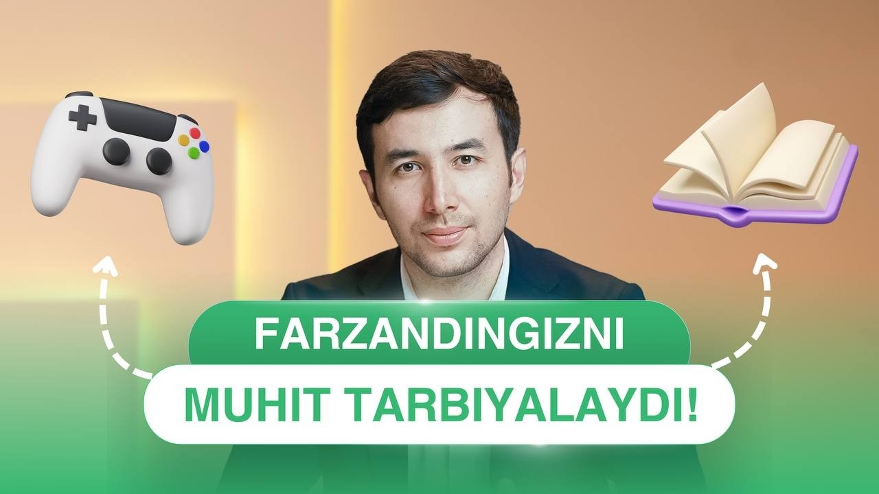 Muhit – farzand tarbiyasida eng kuchli omil! | Rahimov School