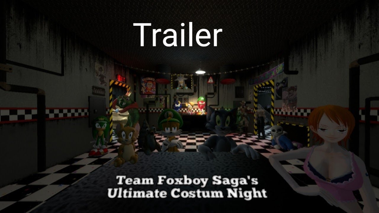 Team Foxboy Saga's Ultimate Custom Night Trailer