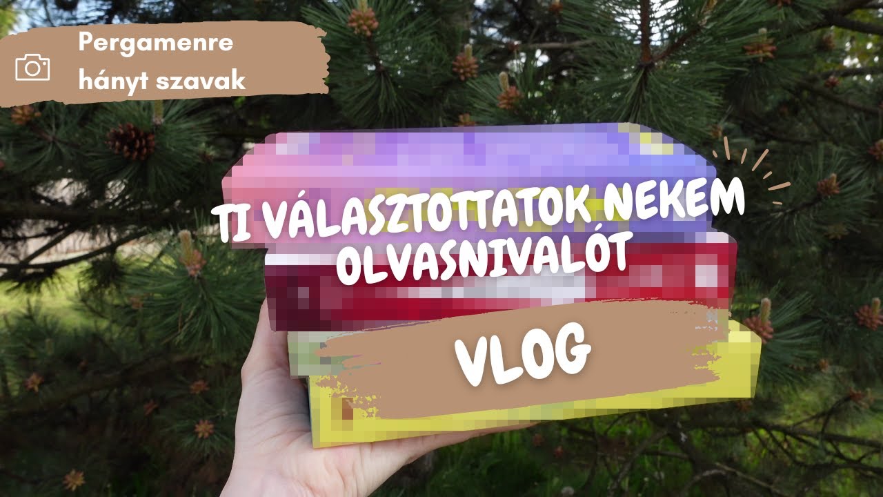 Ti irányítottátok, hogy mit olvassak 😱 | Pergamenre hányt szavak