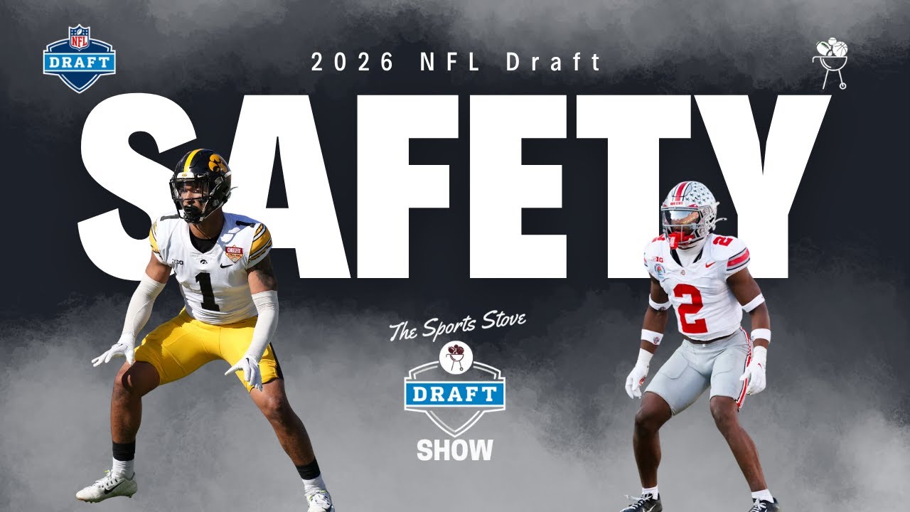 2026 NFL Draft: Safety Position Preview & Top Prospects Breakdown