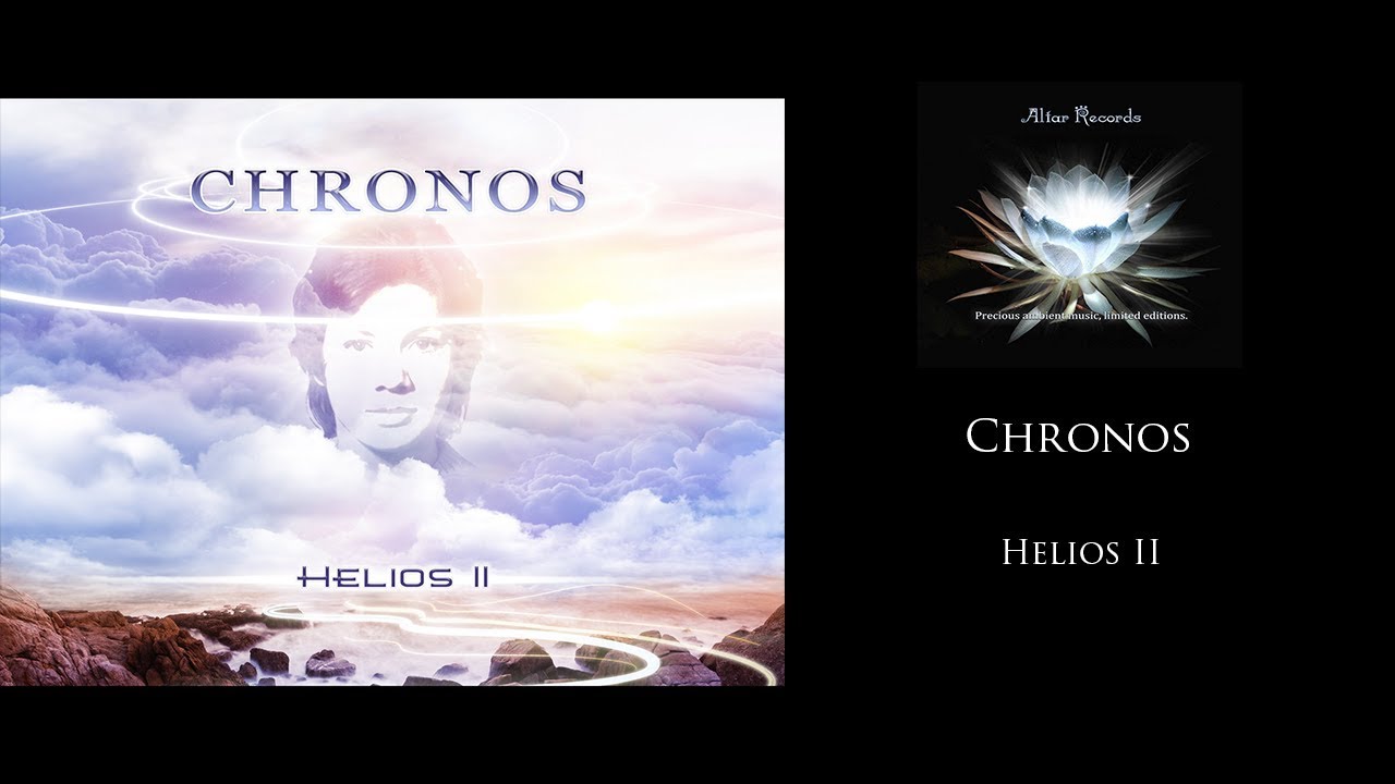 Chronos   Helios II - Track 3  Chronos & Diakov   Diacronity Album Version