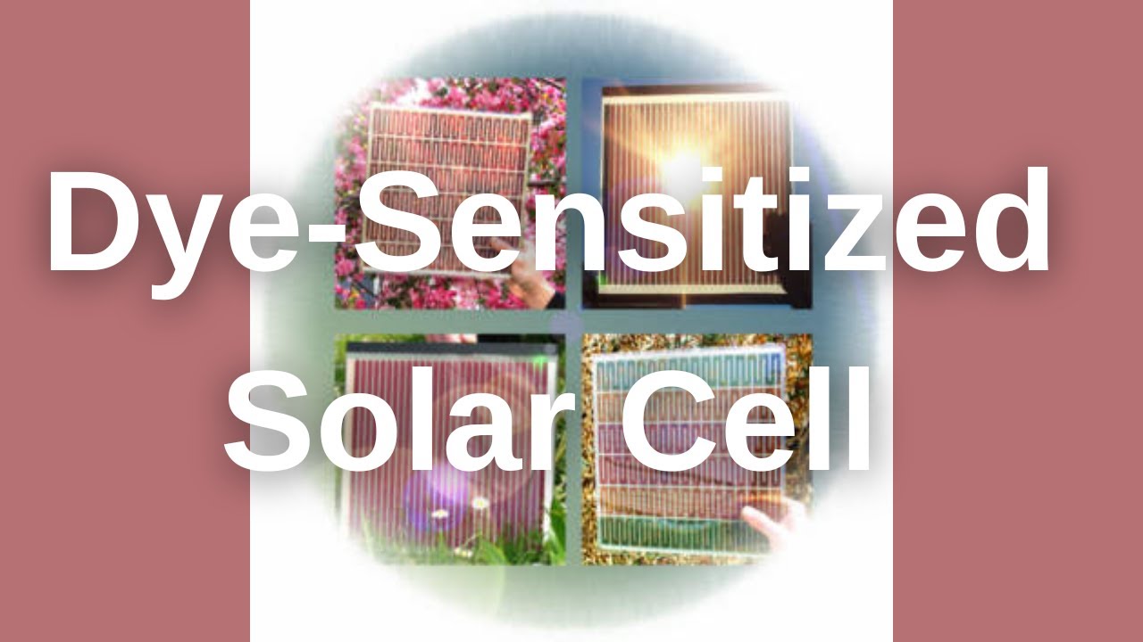 Dye-sensitized solar cell | How does it work? | DSSC