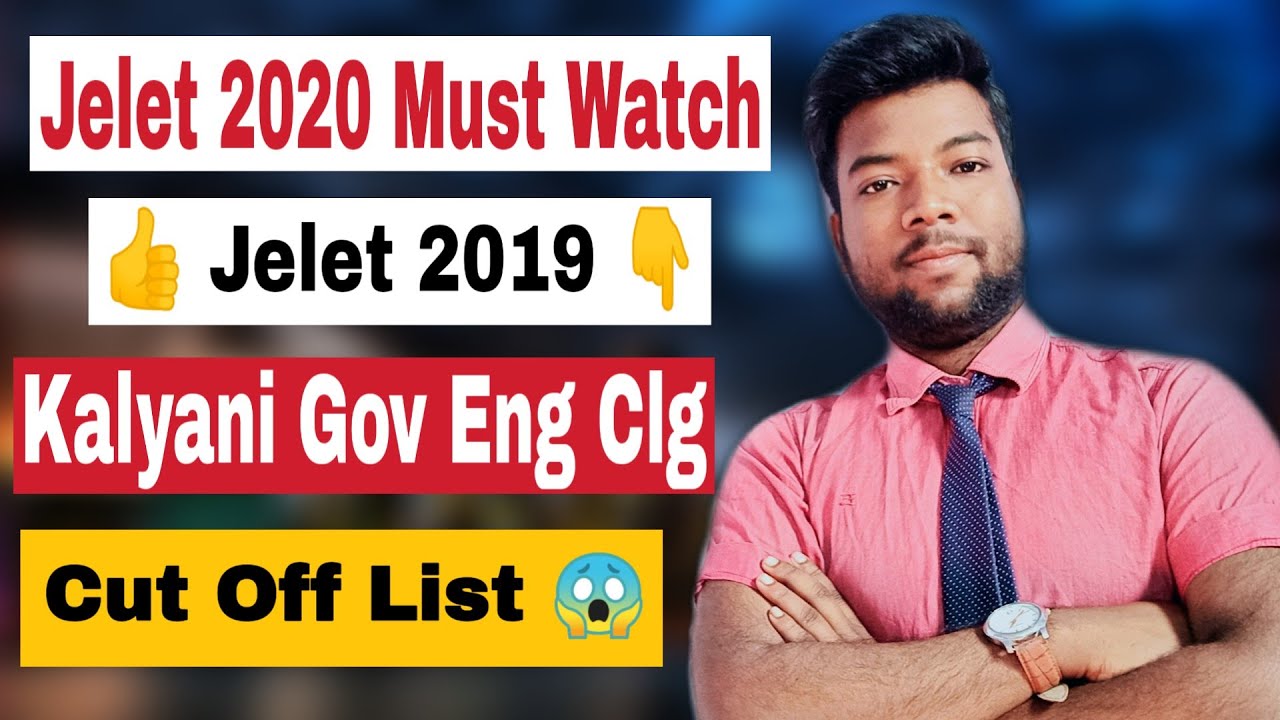 Jelet👍2020😱Cut Off List For Kalyani Government Engineering College 2019😲Know Which Rank Get KGEC