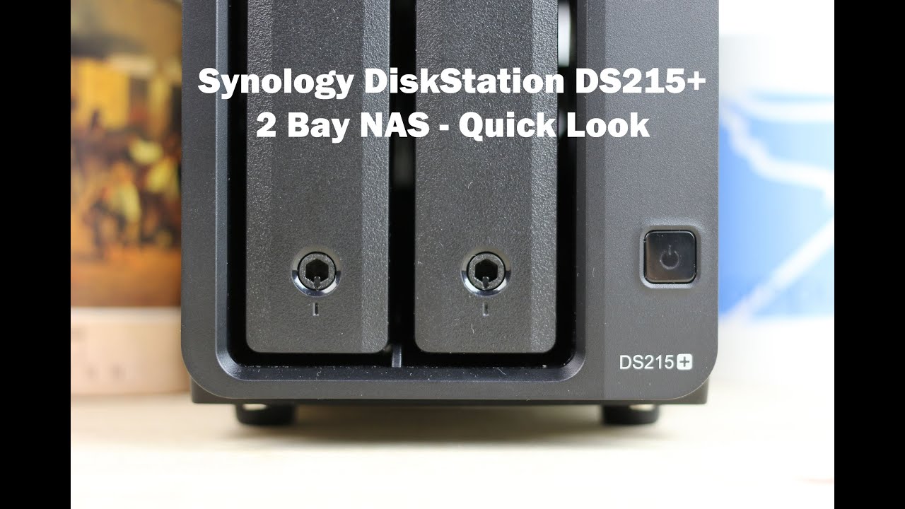 Synology DS215+ DiskStation 2 Bay NAS - Quick Look Review
